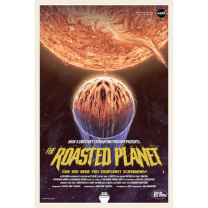 Umělecký tisk The Roasted Planet (Retro Movie) - Space Series (NASA), (26.7 x 40 cm)