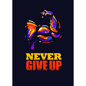 Ilustrace Never Give Up. Inspiring Gym Sport, subtropica, (30 x 40 cm)