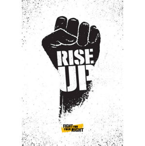 Ilustrace Rise Up. Fight For Your Right, subtropica, (26.7 x 40 cm)