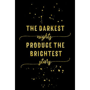 Umělecká fotografie The Darkest Nights Produce The Brightest Stars | Gold, Melanie Viola, (26.7 x 40 cm)