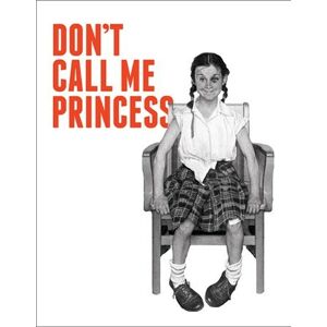Plechová cedule Don't Call Me Princess, (31 x 42 cm)
